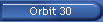 Orbit 30