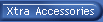 Xtra  Accessories