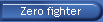 Zero fighter